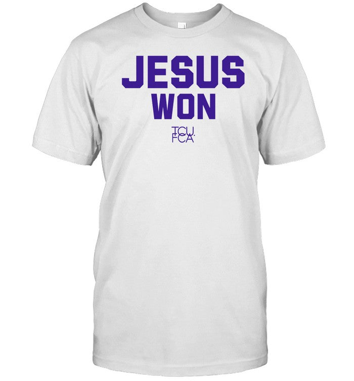 Jesus Won Tcu Fca Shirt