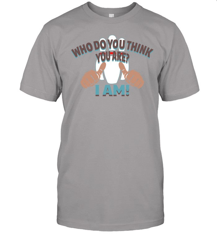 Super 70s Sports Who Do You Think You Are I Am Tee
