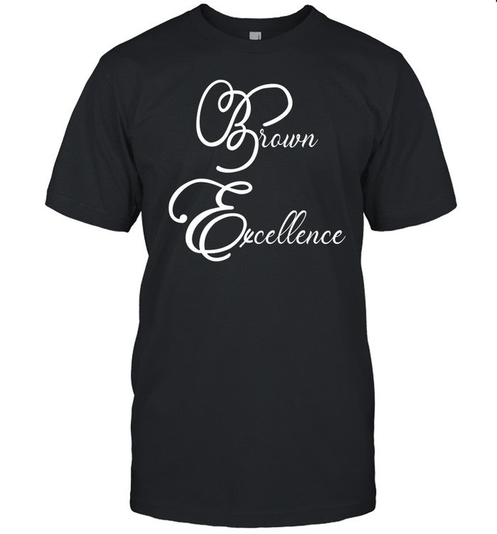 Doknowsworld Wearing Brown Excellence Shirt