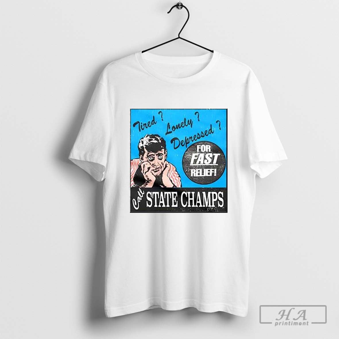State Champs For Fast Relief Call Now shirt