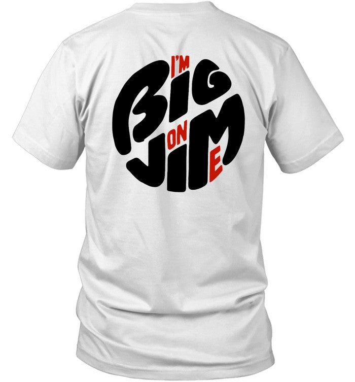 Jim-E Live Stack Live I'm Big On Jime Shirt