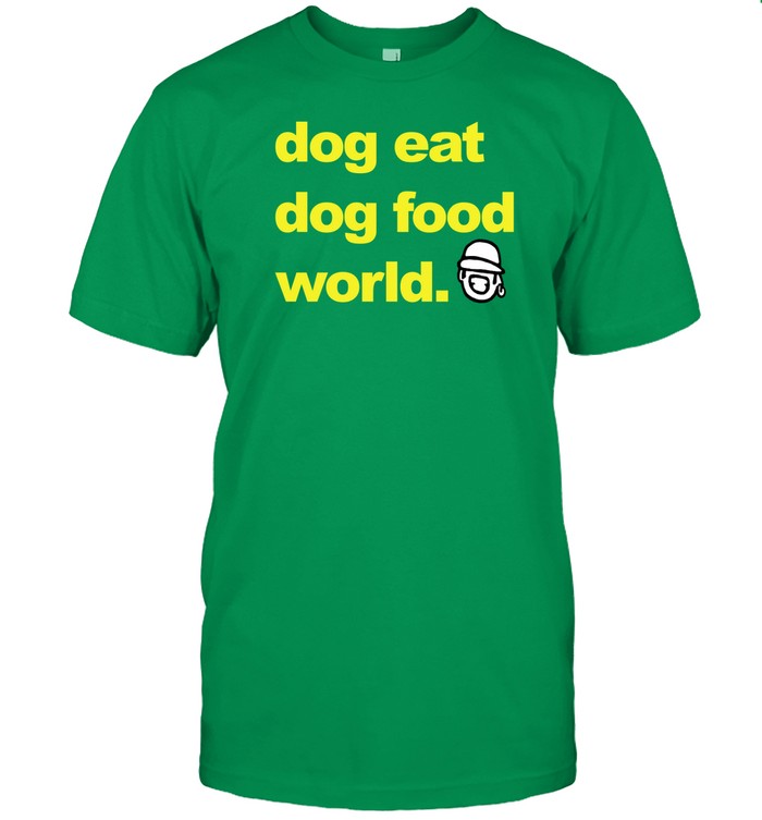 Niko B Dog Eat Dog Food World Shirt