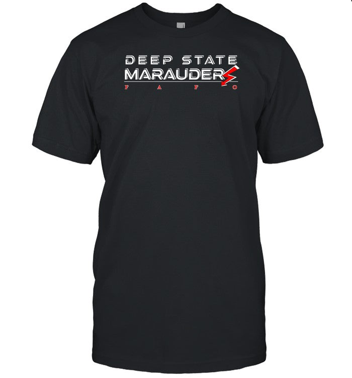 Deep State Marauder V1 T-Shirt, Hoodie, Tank Top, Sweater And Long Sleeve T-Shirt
