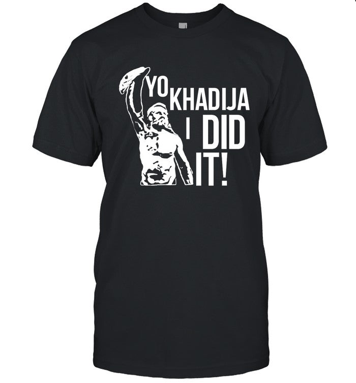 Sami Zayn Yo Khadija I Did It Black Shirt