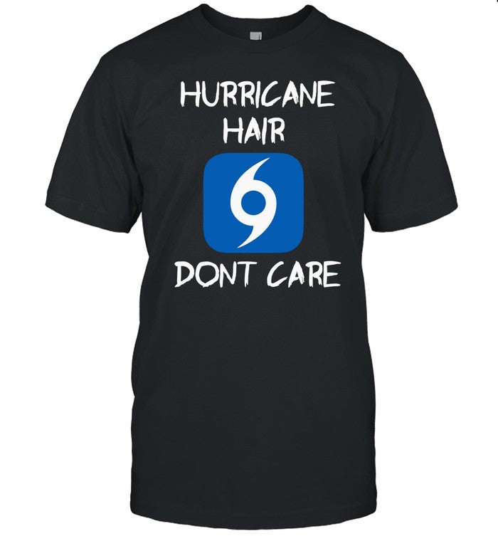Hurricane Hair Don't Care Tee
