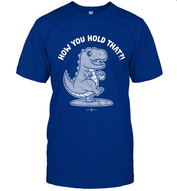 How You Hold That T-Shirt