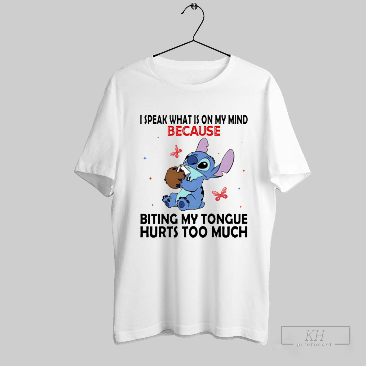 Stitch I Speak What Is On My Mind Because Biting My Tongue Hurts Too Much Shirt Sweatshirt Tee Shirt
