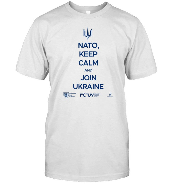 Limited Nato Keep Calm And Join Ukraine Shirt