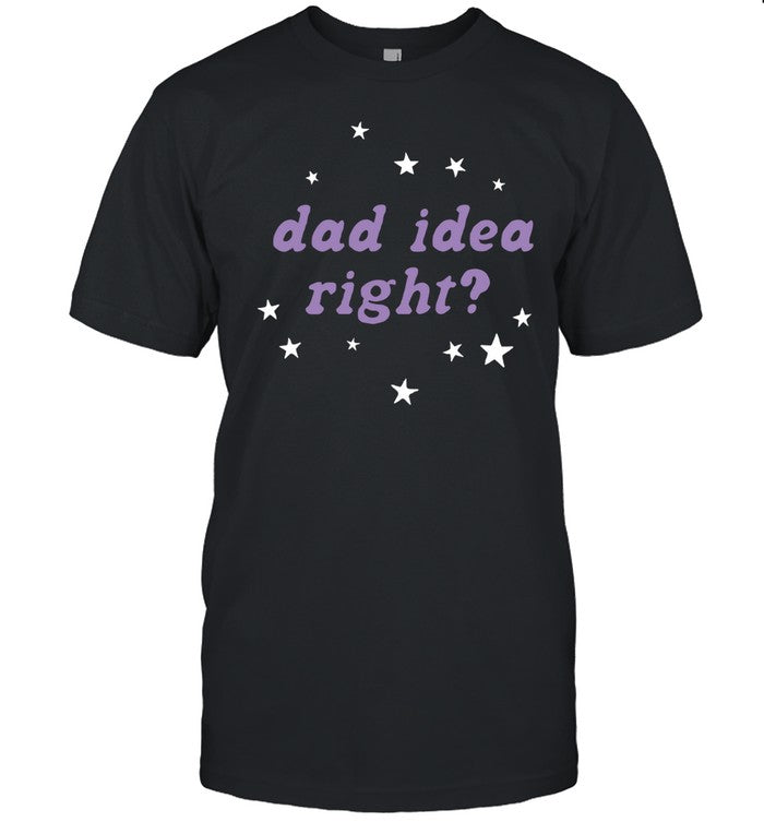 Olivia Rodrigo Dad Idea Right Tee