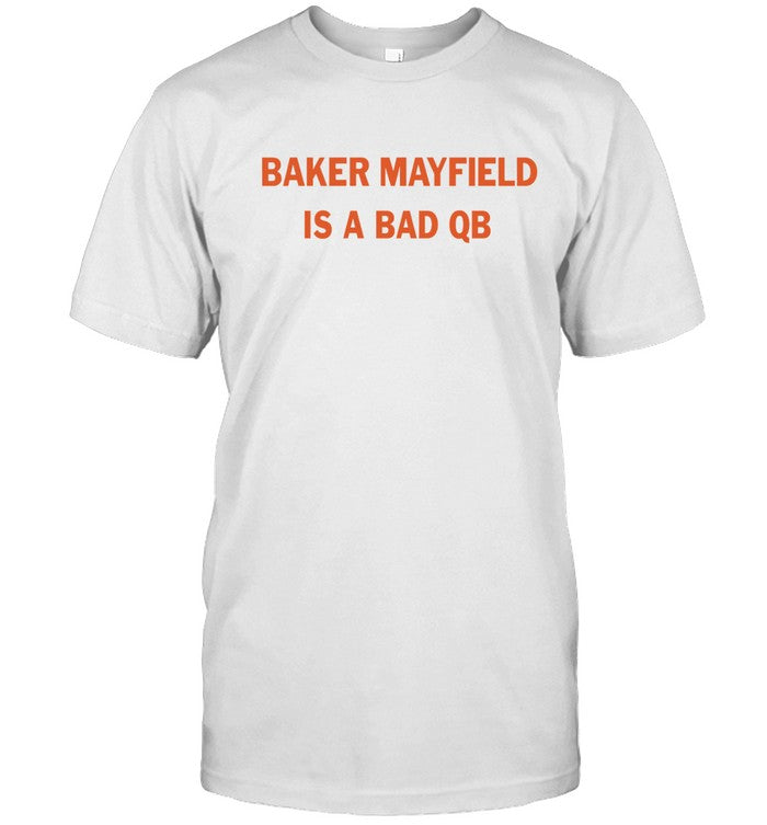 Baker Mayfield Is A Bad BQ Shirt