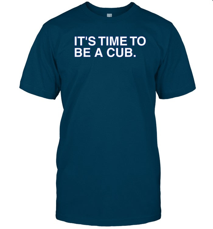It's Time To Be A Cub