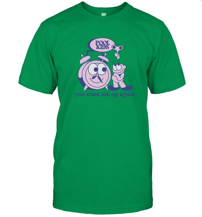 Limited You Wind Me Up Again T-Shirt