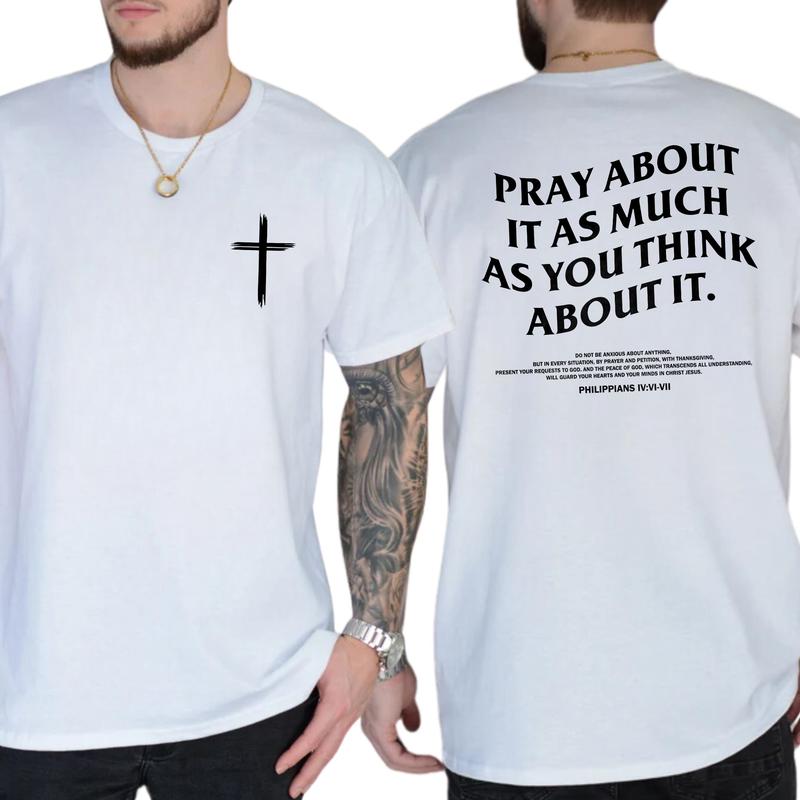 Men's Christian Cross Prayer 2-Sided Shirt, Pray About It T-shirt, Bible Verses Tops, Jesus Apparel, Philippians Religious Tees, Classic Menswear