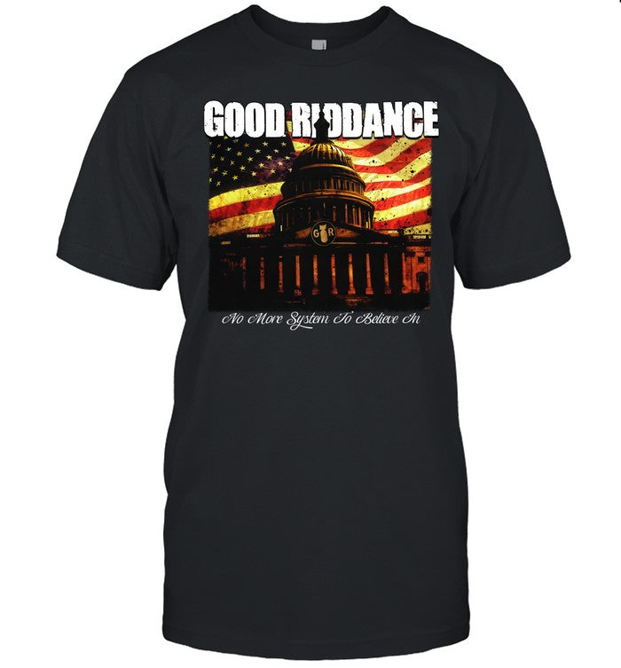 Good Riddance No More System to Believe In T-Shirt_2