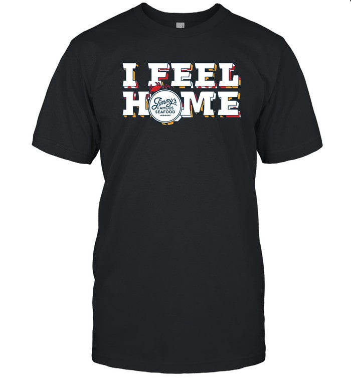 I Feel Home Jimmy's Seafood Limited Shirt