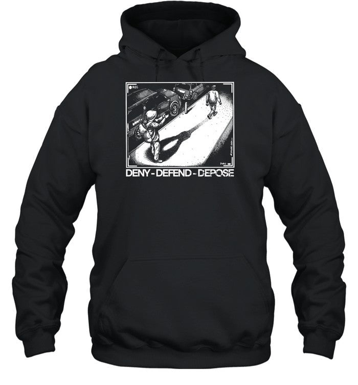 Deny Defend Depose Hoodie