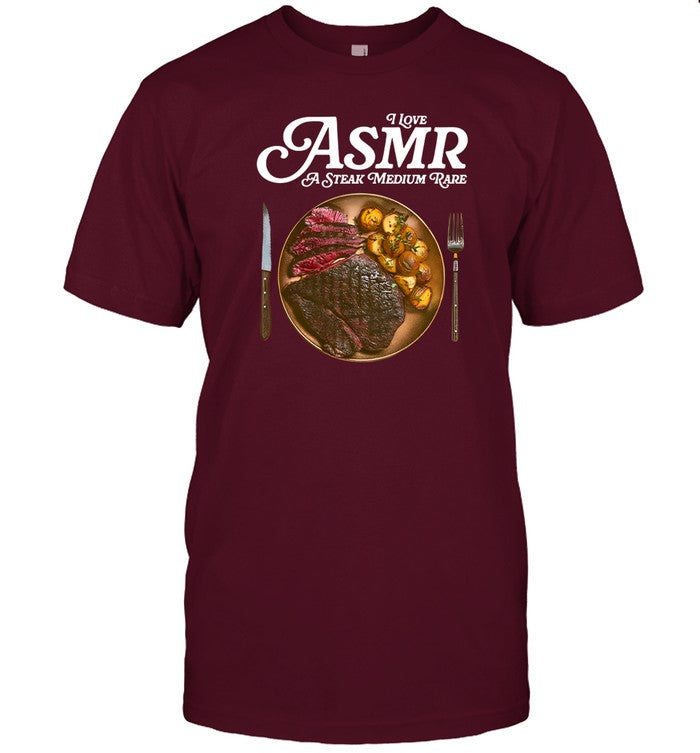Middle Class Fancy I Love Asmr A Stake Medium Rare Shirt