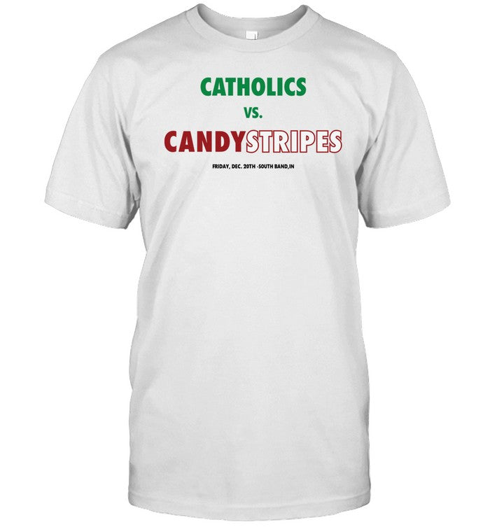 Hoosier Comrade Catholics Vs Candystripes Shirt