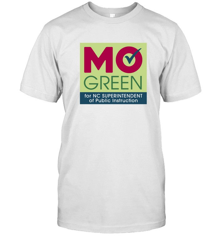 Mo Green For Nc Shirt
