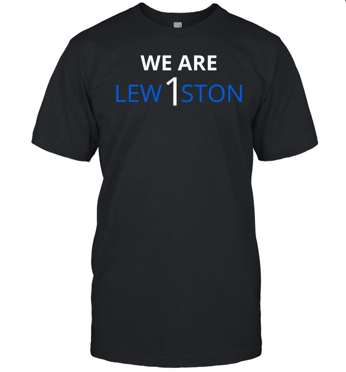 We Are Lew1ston Shirt