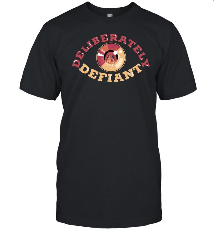 Deliberately Defiant Tee
