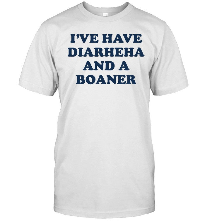 Jonathan I've Have Diarheha And A Boaner Shirt