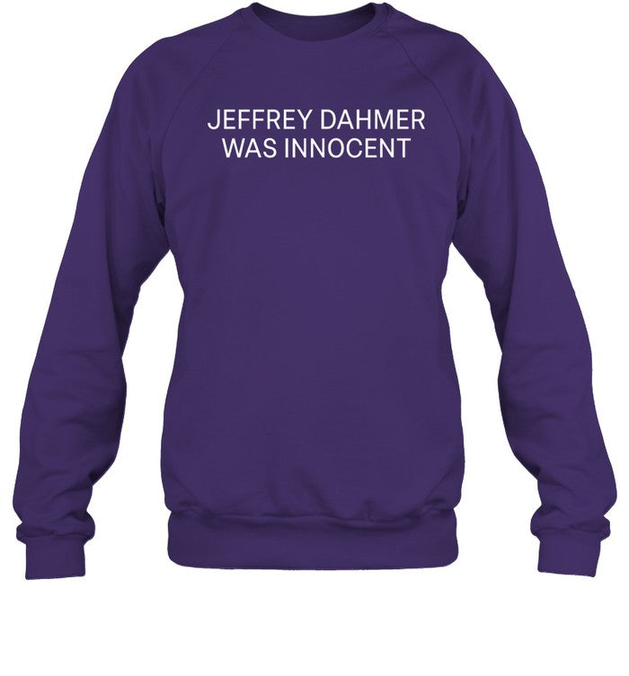Jeffrey Dahmer Was Innocent Hoodie