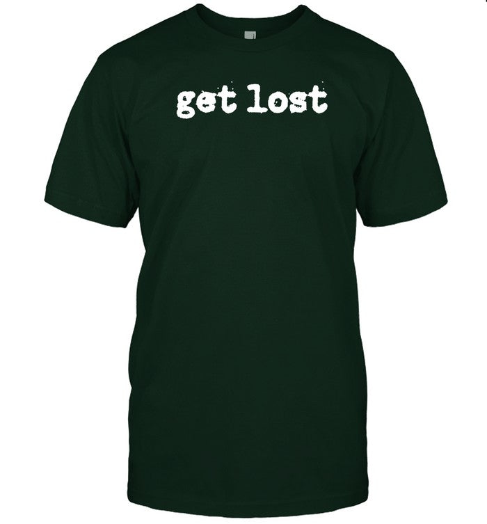 Get Lost T Shirt