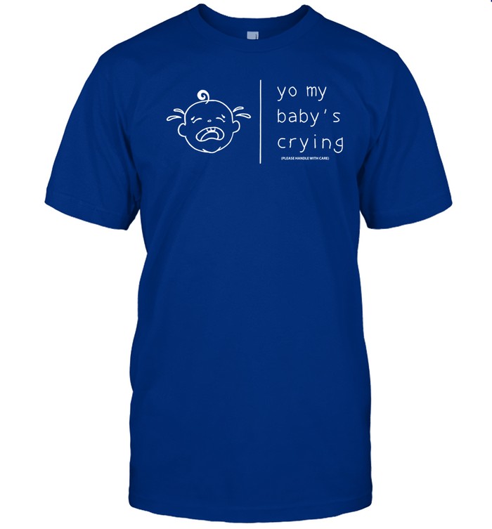 Alissa Nguyen Gaming Foodie Yo My Baby's Crying Please Handle With Care Shirts