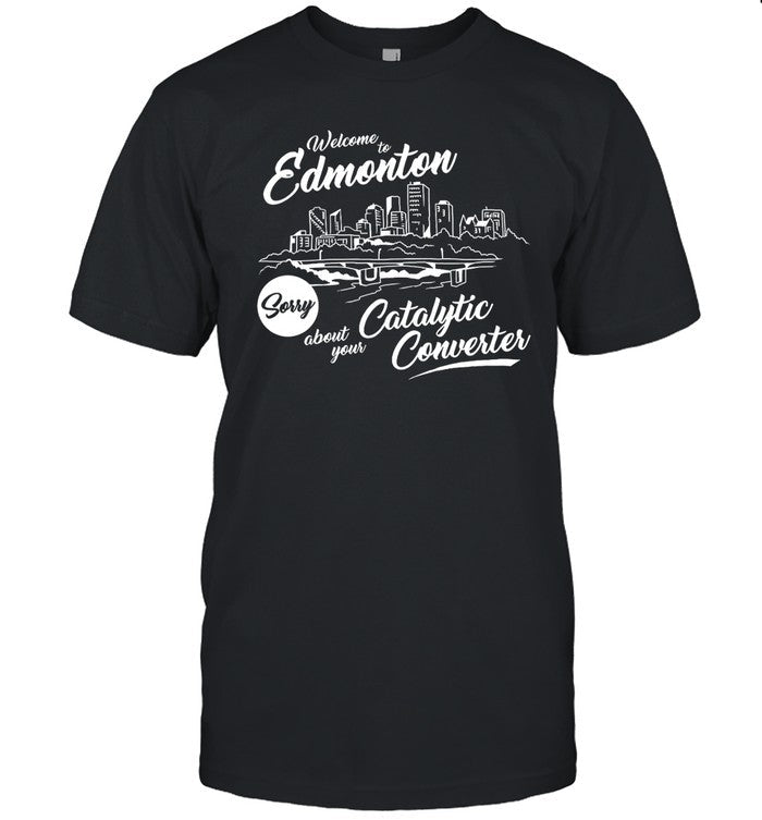 Welcome To Edmonton Shirt