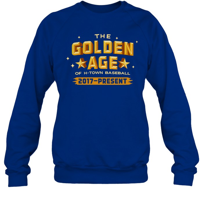 The Golden Age Of H Town Baseball 2017 Present Hoodie
