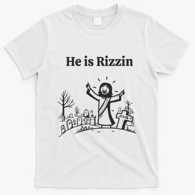 He Is Rizzin T-Shirt