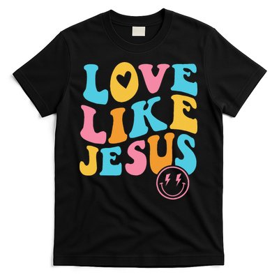 Love Like Jesus T-Shirt