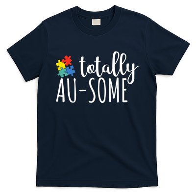 Totally Awesome Autism Awareness T-Shirt