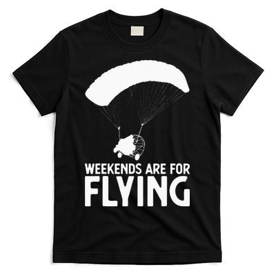 Weekends PPC Flying Powered Parachute T-Shirt