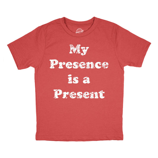 My Presence Is A Present Youth T Shirt