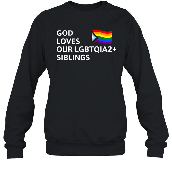 God Loves Our Lgbtqia2 Siblings Shirt Clownworld