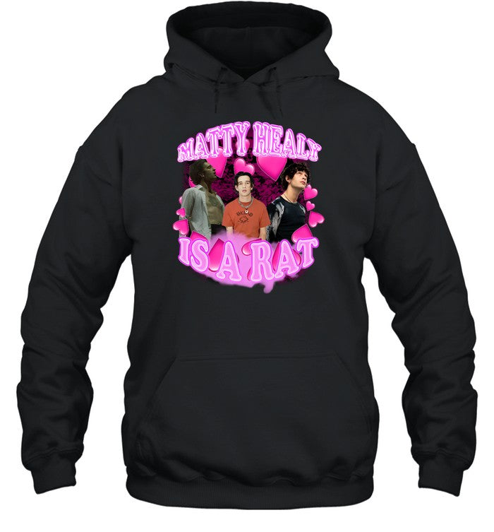 Matty Healy Is A Rat Hoodie