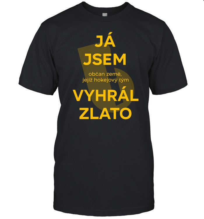 Bratricek JÃ¡ Jsem ObÄan ZemÄ› JejÃ­Å¾ HokejovÃ½ TÃ½m VyhrÃ¡l Zlato Shirt