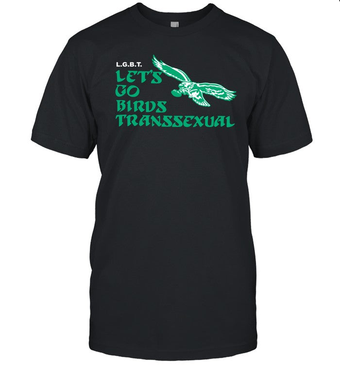 Toxic Femme Lgbt Let's Go Birds Transsexual Shirt