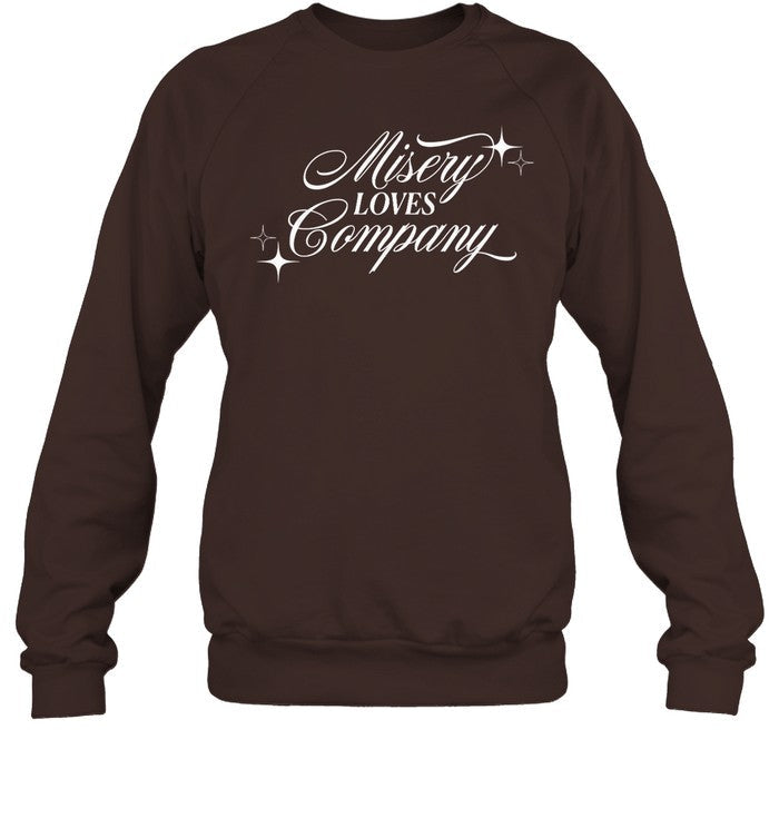 Misery Loves Company While You're Out Drinking Hoodie
