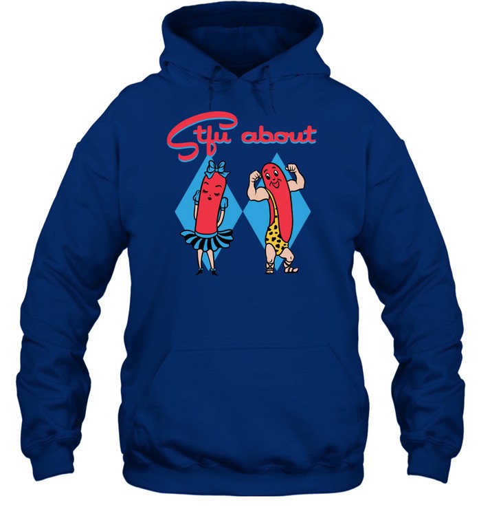 Stfu About Chicago Super Mascots Hoodie