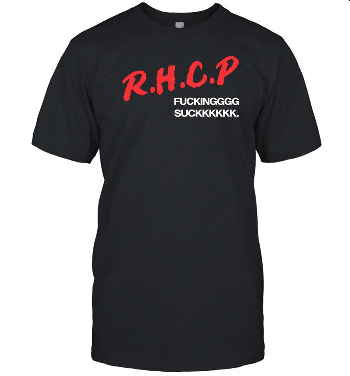 Rhcp Fucking Suck Hoodie