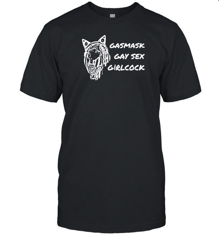 Sophie From Mars Gasmask Gay Sex Girlcock Shirt