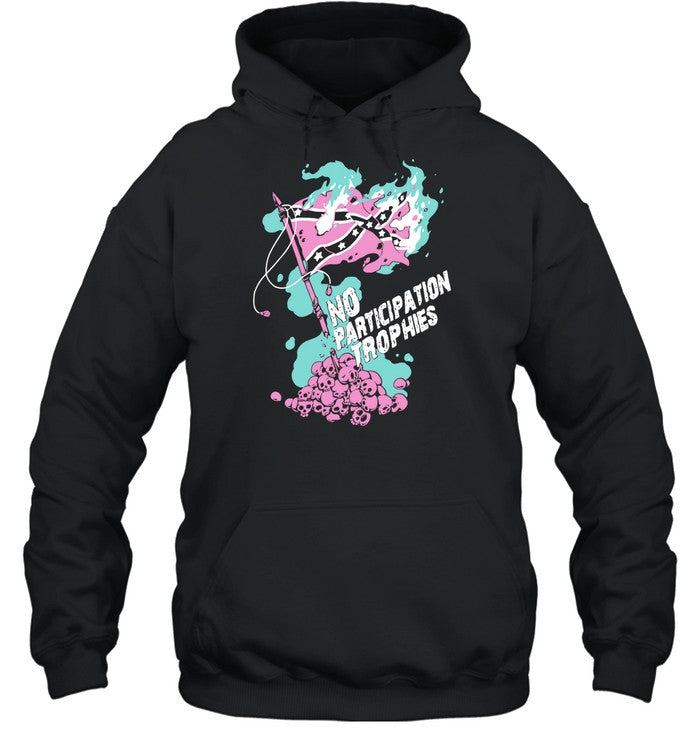 No Participation Trophies Hoodie