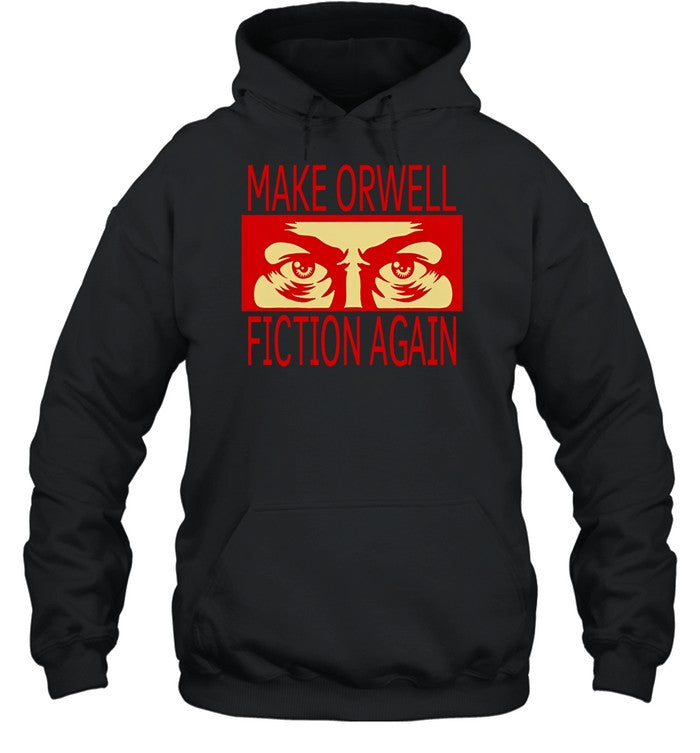Elon Musk Make Orwell Fiction Again Hoodie