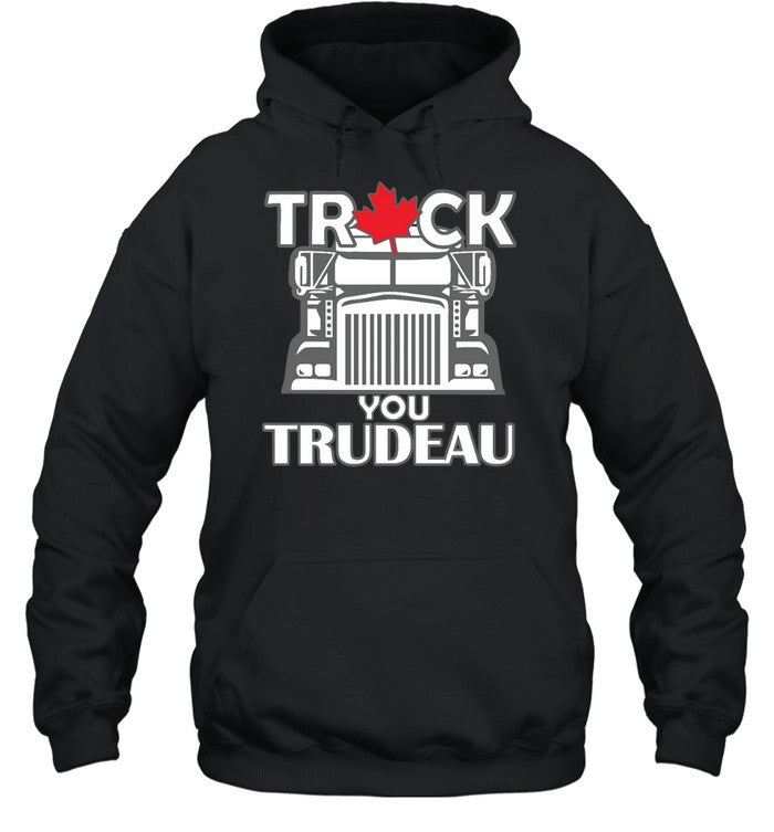 Truck You Trudeau Hoodie