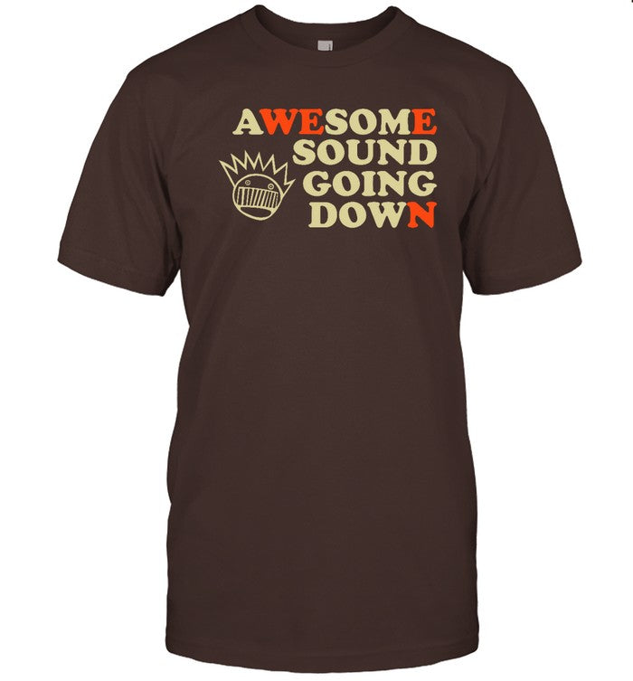 Funny Awesome Sound Going Down T Shirt