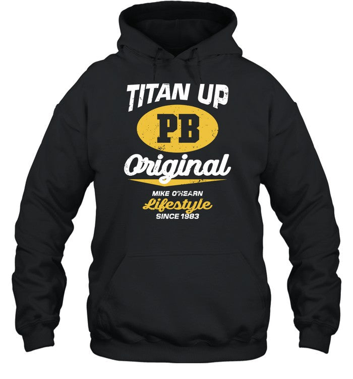 Mike O'hearn Titan Up Hoodie