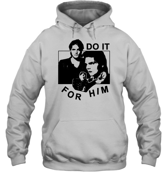 Do It For Him Hoodie